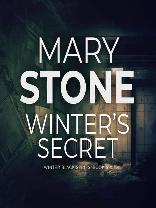 Title details for Winter's Secret by Mary Stone - Available